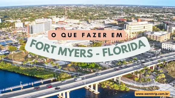 What to do in Fort Myers, Florida