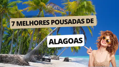 As 7 melhores pousadas de Alagoas